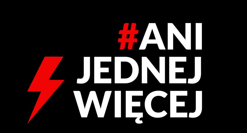 Plakat: „Ani jednej więcej