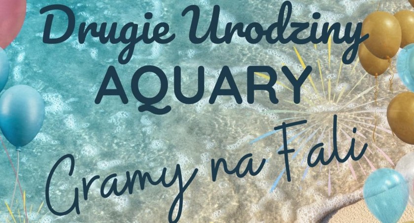 Plakat urodzin Aquary, fot. MOSiR w Radomsku