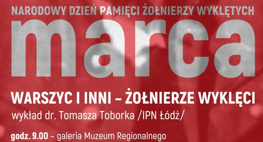 Na zdjęciu plakat Narodowego Dnia Pamięci Żołnierzy Wyklętych, fot. Muzeum Regionalne/Facebook