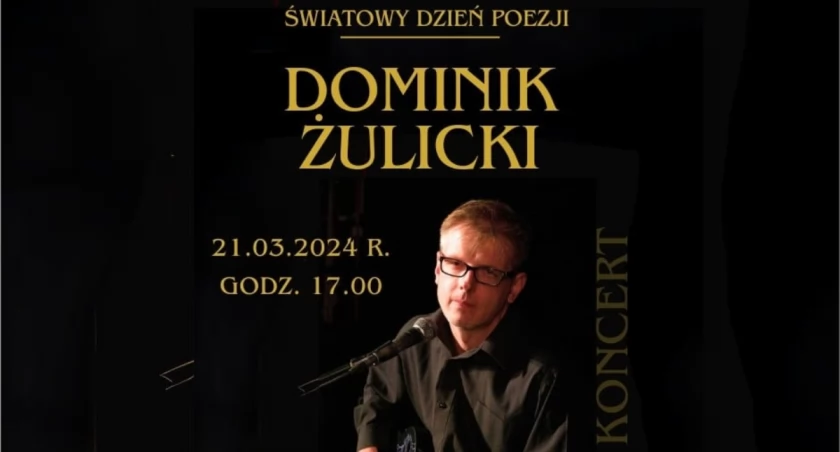 Na zdjeciu plakat koncertu Dominika Żulickiego