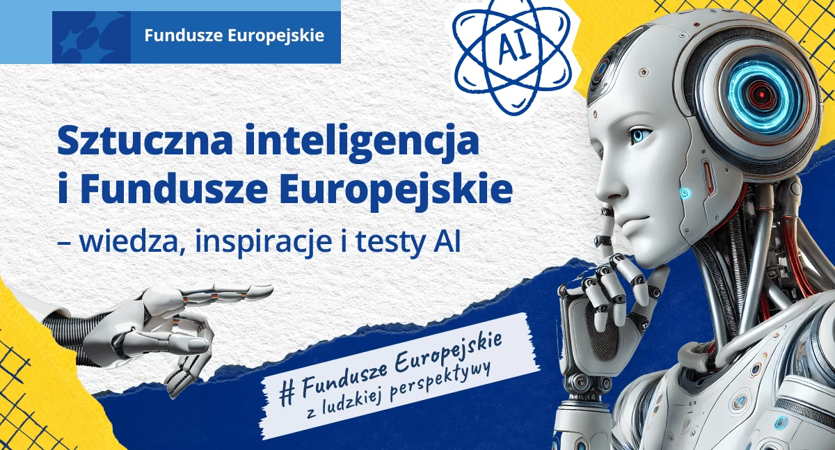 Inwestycje, Sztuczna inteligencja Fundusze Europejskie  wiedza inspiracje testy - zdjęcie, fotografia
