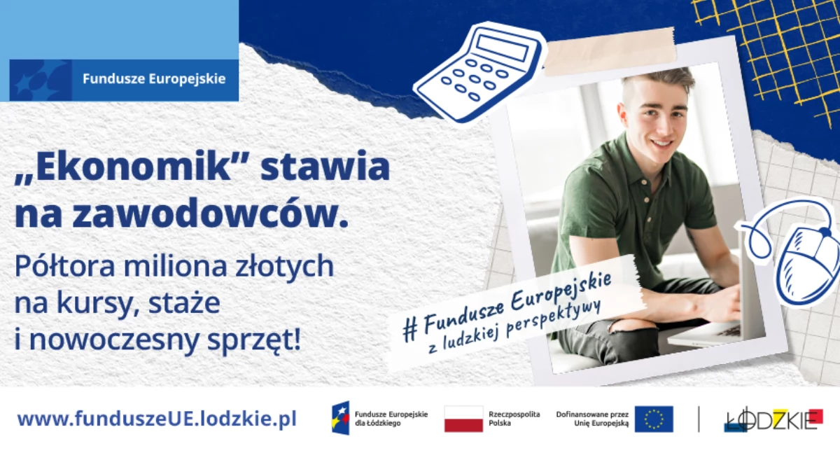Edukacja, Ekonomik stawia zawodowców Półtora miliona złotych kursy staże nowoczesny sprzęt! - zdjęcie, fotografia