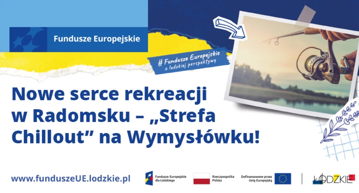 Inwestycje, serce rekreacji Radomsku „Strefa Chillout” Wymysłówku! - zdjęcie, fotografia