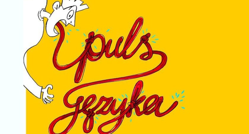 Na zdjęciu fragment plakatu Puls Języka