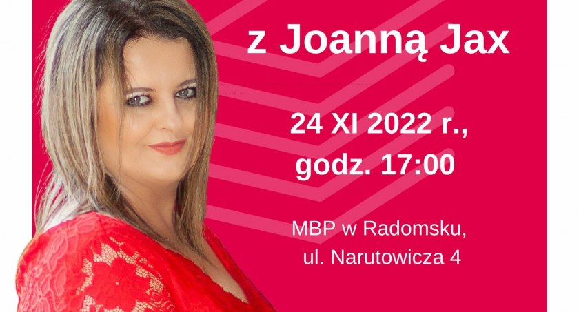 Na zdjęciu Joanna Jax promująca spotkanie z nią w MBP