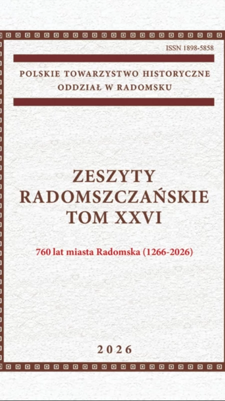 To już XXVI tom „Zeszytów Radomszczańskich”. PTH zaprasza na promocję