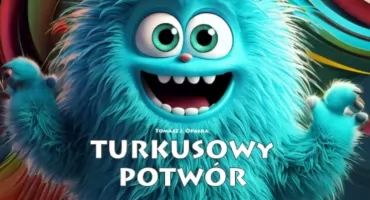 Teatr Wielki w Łodzi z operą familijną TURKUSOWY POTWÓR wystąpi w Miejskim Domu Kultury w Radomsku 11 czerwca 2026 o godz. 12:00.