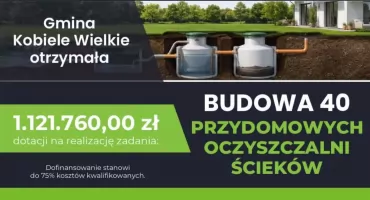Nowe przydomowe oczyszczalnie ścieków w gminie Kobiele Wielkie z dużym dofinansowaniem