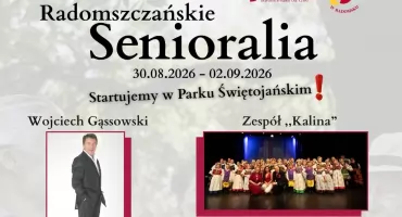 Radomsko odda miasto seniorom. Cztery dni zabawy, kultury i relaksu