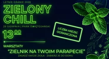 Zasadź swoje zioła i zabierz je do domu. Warsztaty zielnikarskie w parku Świętojańskim 